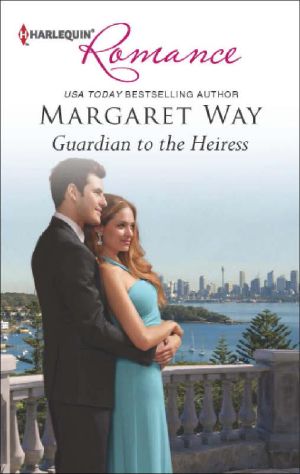 [Harlequin Romance 4367] • Guardian to the Heiress